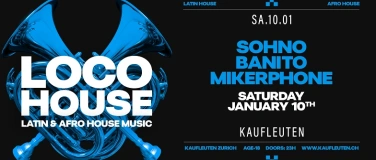Event-Image for 'LOCO HOUSE@ KAUFLEUTEN KLUB Z&Uuml;RICH'
