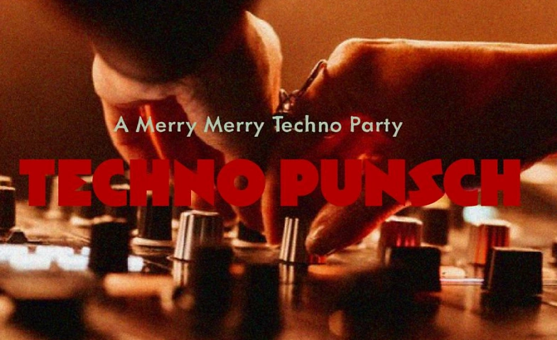 Event-Image for 'Techno Punsch'