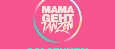 Event-Image for 'MAMAGEHTTANZEN-Solothurn'