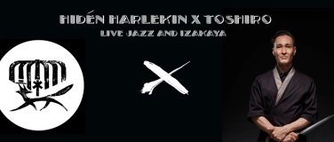 Event-Image for 'JAPANESE DINNER JAZZ IZAKAYA HARLEKIN x TOSHIRO'