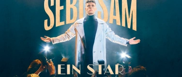 Event-Image for 'Sebo Sam - EIN STAR ZUM ANBETEN - Live in Stuttgart'