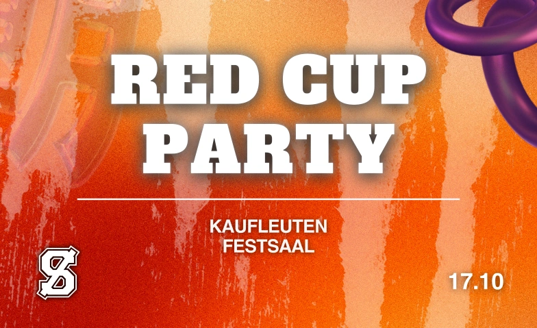 STUDENTS RED CUP PARTY Kaufleuten Festsaal, Pelikanstrasse 18, 8001 Zürich Tickets