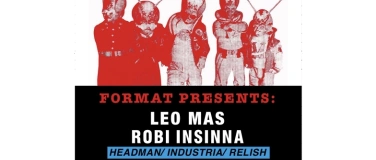 Event-Image for 'Format Records present Leo Mas (It), Robi Insinna & Elio'