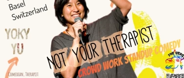 Event-Image for 'Crowd Work Standup Comedy: Not Your Therapist, Yoky Yu'