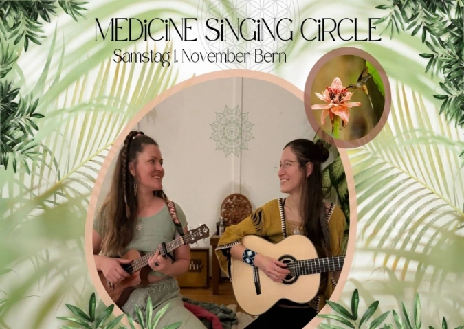 MEDiCiNE SiNGiNG CiRCLE Harmonischer Drachen, Laupenstrasse 5A, 3008 Bern Tickets