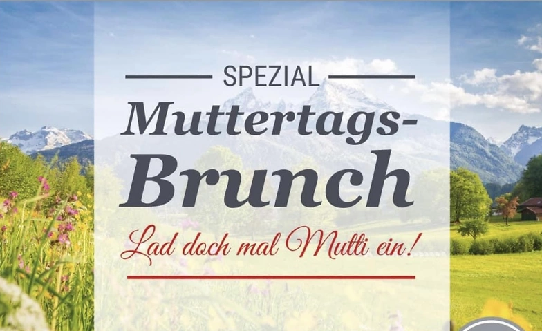 &quot;Muttertags - Brunch&quot; im Spatzl &amp; Spezl - Lad Mutti ein ${singleEventLocation} Tickets