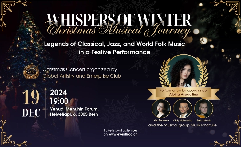 “Whispers of Winter: A Seasonal Musical Journey” Yehudi Menuhin Forum Bern, Helvetiaplatz 6, 3005 Bern Tickets