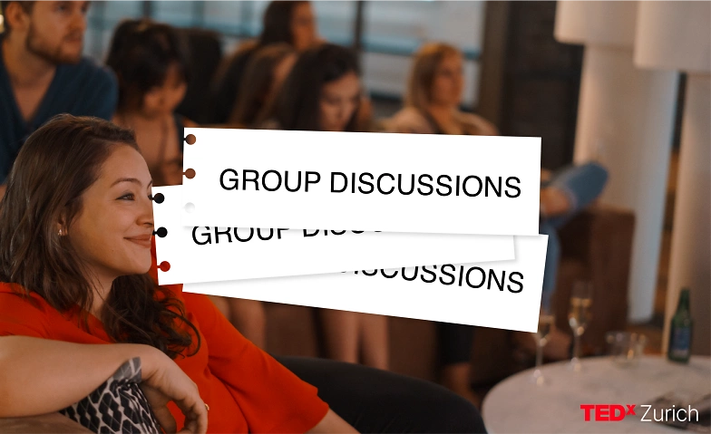 TEDxZurich presents &quot;Group Discussions&quot; @ Impact Hub ${singleEventLocation} Tickets