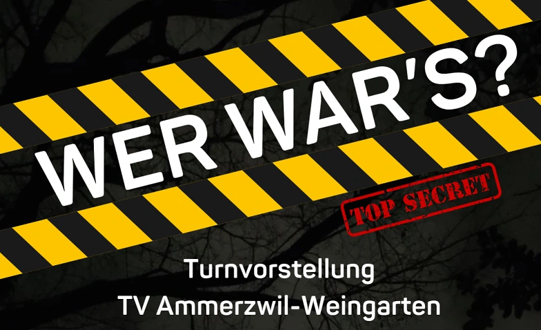 TuVo 2025 - TV Ammerzwil &quot;Wer war's?&quot; Tickets