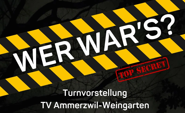TuVo 2025 - TV Ammerzwil &quot;Wer war's?&quot; Tickets
