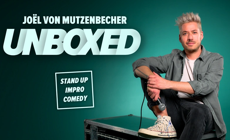 Jo&euml;l von Mutzenbecher - UNBOXED Tickets