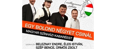 Event-Image for 'Egy Bolond négyet csinál - Magyar Színházi Kabaréest'