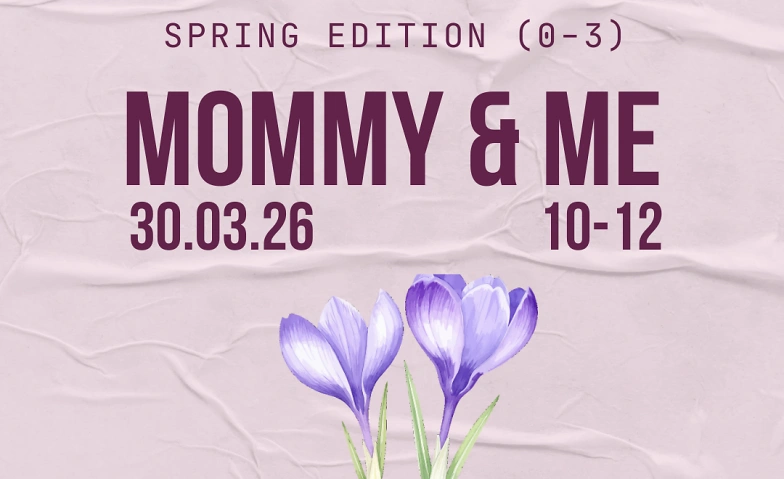 Mommy &amp; Me X  SENSORY SPRING Tickets
