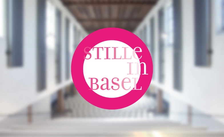 Stille in Basel: Eine besondere Auszeit Stille in Basel, Waldenburgerstrasse 34, 4052 Basel Tickets