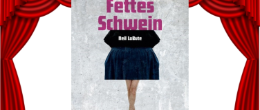 Event-Image for 'Fettes Schwein- Gastspiel'