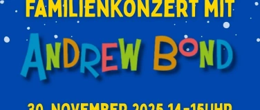 Event-Image for 'Familienkonzert mit Andrew Bond'
