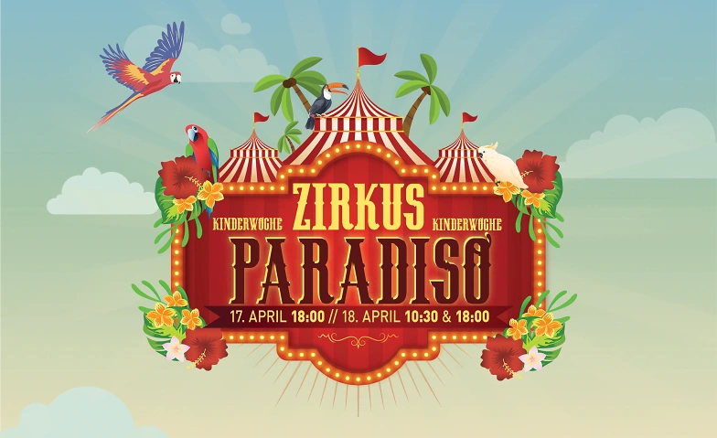 Zirkus Paradiso - Kinderwoche Tickets