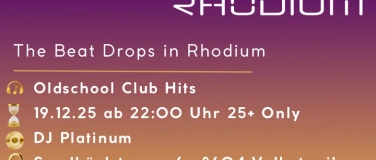 Event-Image for 'THE BEAT DROPS – Oldschool Club Night with DJ Platinum @ Rho'