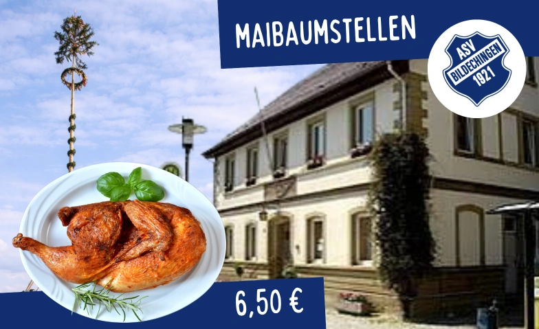 Maibaumstellen  - Vorbestellen 1/2 H&auml;hnchen Feuerwehrplatz, Fichtenweg 1, 72160 Horb am Neckar Tickets