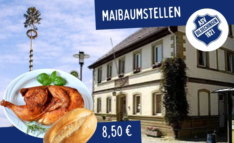 Maibaumstellen  - Vorbestellen 1/2 H&auml;hnchen Feuerwehrplatz Bildechingen, Fichtenweg 1, 72160 Horb am Neckar Tickets
