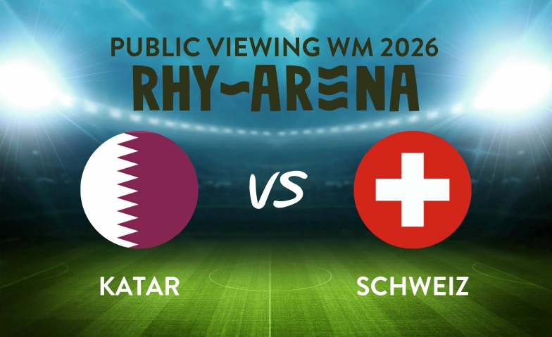 Public Viewing Rhyarena - Schweiz - Katar Rhykantine, Fischerh&auml;userstrasse 48, 8200 Schaffhausen Billets