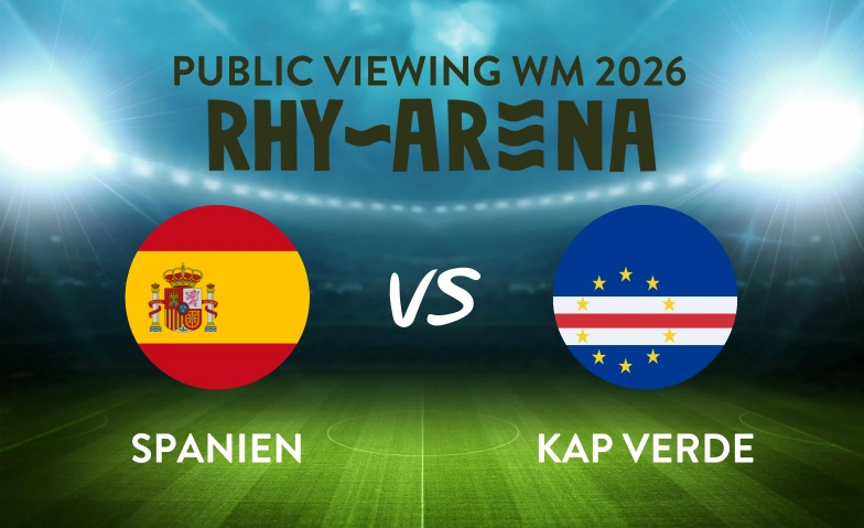 Public Viewing Rhyarena - Spanien - Kapverden Rhykantine, Fischerh&auml;userstrasse 48, 8200 Schaffhausen Tickets