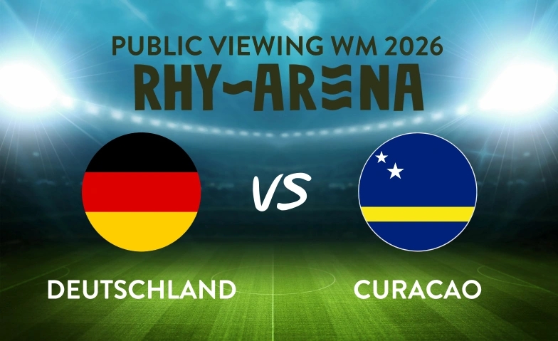 Public Viewing Rhyarena - Deutschland - Curacao Rhykantine, Fischerh&auml;userstrasse 48, 8200 Schaffhausen Billets
