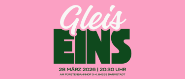 Event-Image for 'Gleis Eins feat. DJ LUNGA'