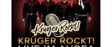 Event-Image for 'Kr&uuml;ger rockt! Openair Live im AUREA mit grosser Tanzfl&auml;che'