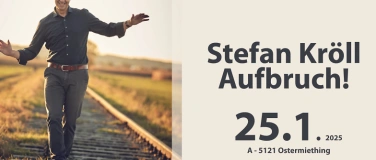 Event-Image for 'Stefan Kröll:  AUFBRUCH!'