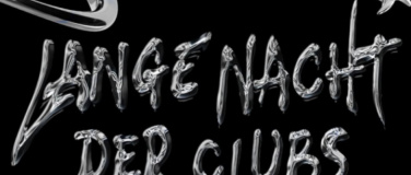 Event-Image for 'Lange Nacht der Clubs'