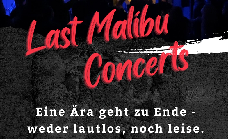 Event-Image for 'Last Malibu Events'