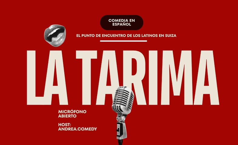 La Tarima - Comedia en Espa&ntilde;ol - BASEL Tickets