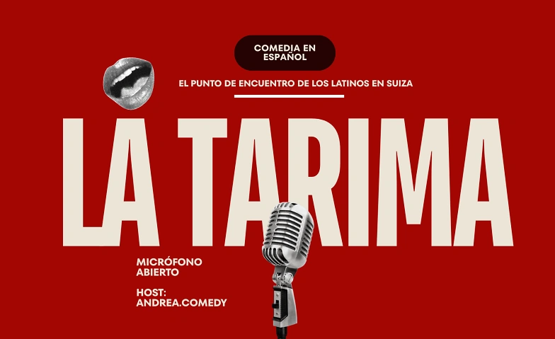 La Tarima - Comedia en Espa&ntilde;ol - BASEL Tickets