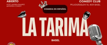 Event-Image for 'La Tarima - Comedia en Español - Basel'