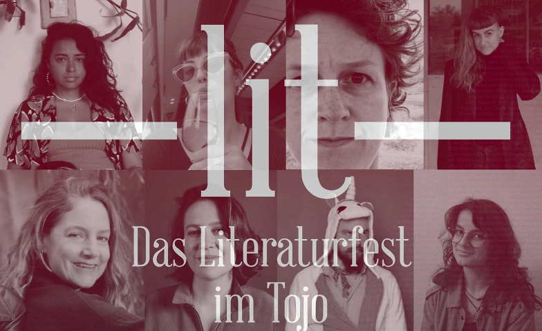 &laquo;LIT 4&raquo; &ndash; Das Literaturfest im Tojo ${singleEventLocation} Tickets