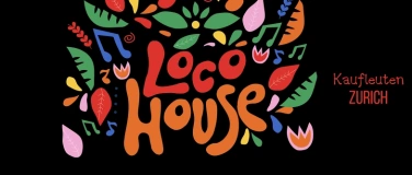 Event-Image for 'Loco House'