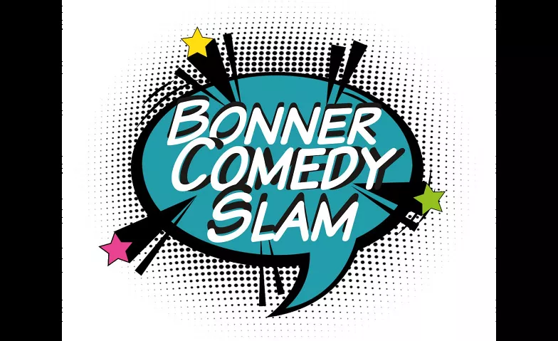 Bonner Comedy Slam ${eventLocation} Tickets