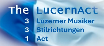 Veranstalter:in von Konzert mit The LucernAct