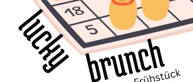 Event-Image for 'lucky brunch - Lotto zum Fr&uuml;hst&uuml;ck'