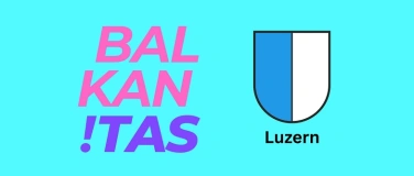 Event-Image for 'BALKANITAS - Swiss Tour 2026 - Luzern LU'