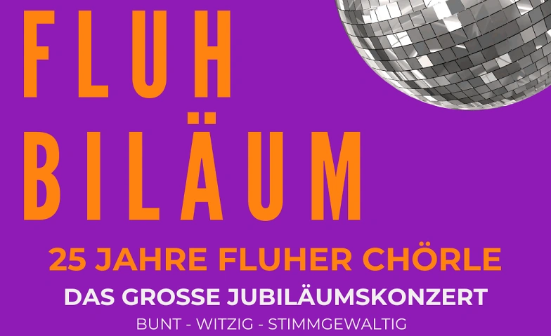 Event-Image for 'Fluhbiläum – 25 Jahre Fluher Chörle'