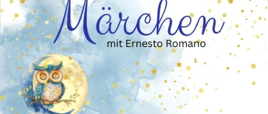 Event-Image for 'M&auml;rchen mit Ernesto Romano'