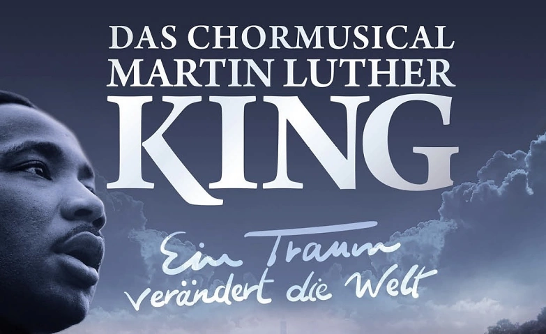 Martin Luther King Chormusical ${singleEventLocation} Tickets