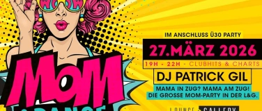 Event-Image for 'MOM & DANCE - Vol. 4 (inkl. &Uuml;30 Party Ticket)'