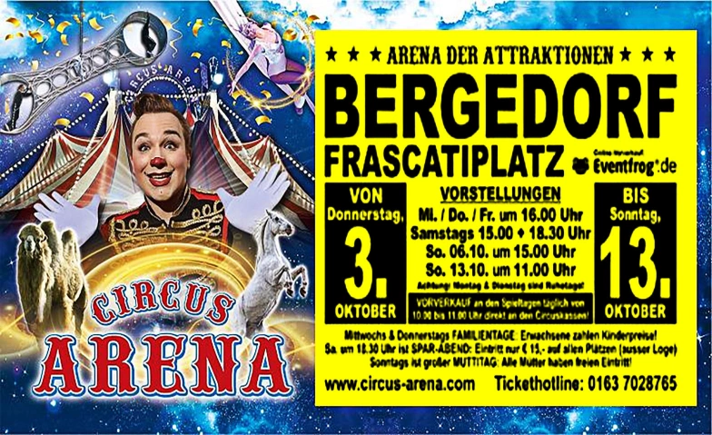 Circus Arena - Bergedorf Frascatiplatz, Frascatiplatz, Neuer Weg 64, 21029 Hamburg-Bergedorf, Tickets