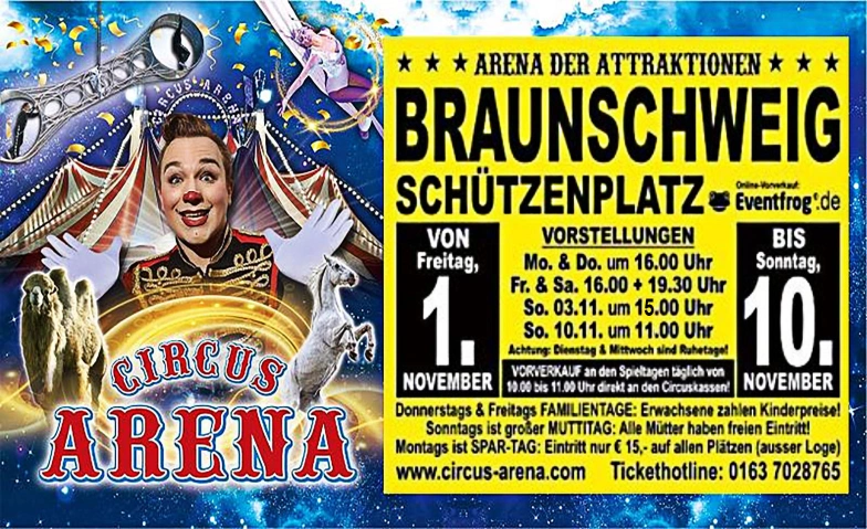 Circus Arena - Braunschweig Schützenplatz, Schützenplatz, 38114 Braunschweig Tickets