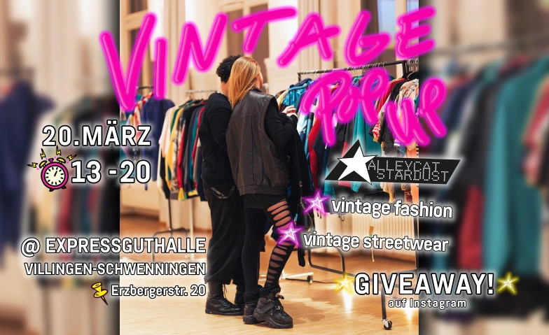 ALLEYCAT STARDUST VINTAGE POP UP EVENT Expressguthalle, Erzbergerstraße 20, 78054 Villingen-Schwenningen Tickets