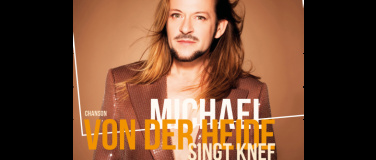 Event-Image for 'Michael von der Heide singt Knef'