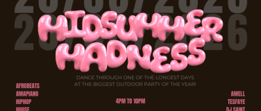 Event-Image for 'MIDSUMMER MADNESS &ndash; Longest And Biggest Outdoor Day Party'